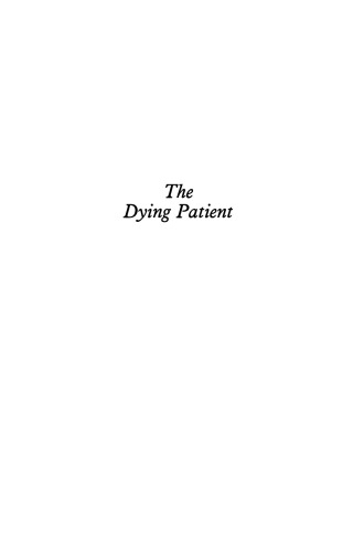 The Dying Patient: The Medical Management of Incurable and Terminal Illness