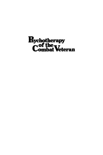 Psychotherapy of the Combat Veteran