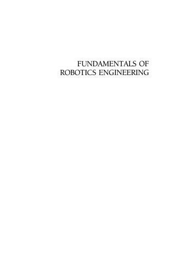 Fundamentals of Robotics Engineering