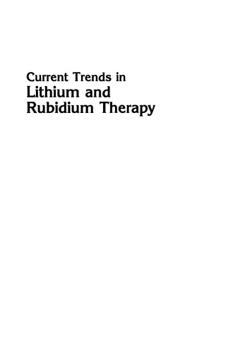 Current Trends in Lithium and Rubidium Therapy: Proceedings of an International Symposium on Lithium and Rubidium Therapy held in Venice, 29 September–1st October 1983