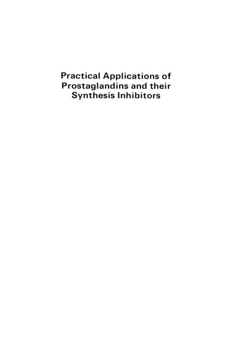 Practical Applications of Prostaglandins and their Synthesis Inhibitors