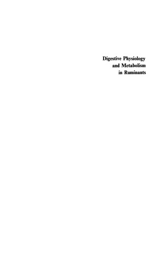 Digestive Physiology and Metabolism in Ruminants: Proceedings of the 5th International Symposium on Ruminant Physiology, held at Clermont — Ferrand, on 3rd–7th September, 1979