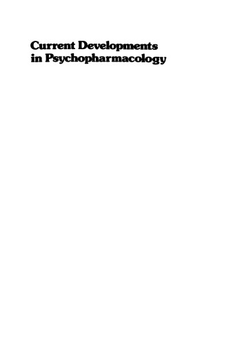 Current Developments in Psychopharmacology