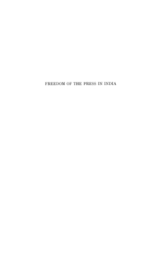 Freedom of the Press in India: Constitutional Provisions and Their Application