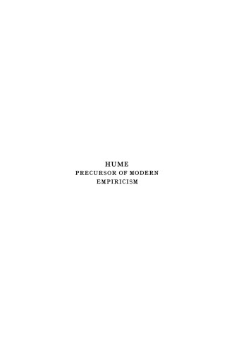 Hume Precursor of Modern Empiricism: An analysis of his opinions on Meaning, Metaphysics, Logic and Mathematics