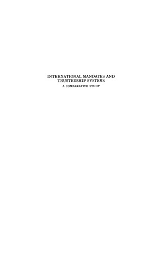 International Mandates and Trusteeship Systems: A Comparative Study