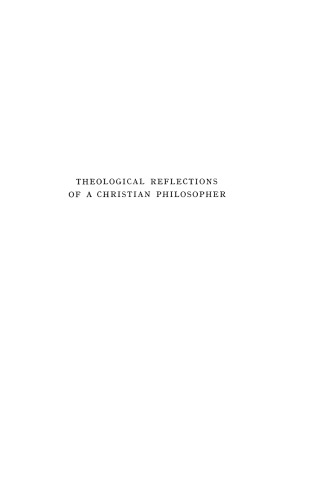 Theological Reflections of a Christian Philosopher