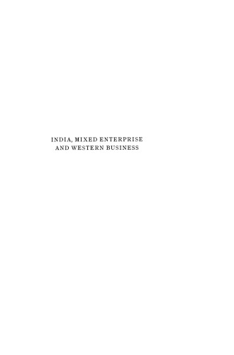 India, Mixed Enterprise and Western Business: Experiments in Controlled Change for Growth and Profit