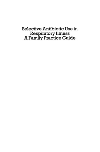 Selective Antibiotic Use in Respiratory Illness: a Family Practice Guide