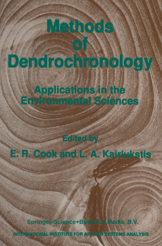 Methods of Dendrochronology: Applications in the Environmental Sciences