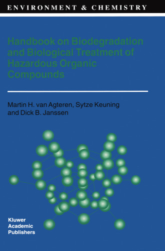 Handbook on Biodegradation and Biological Treatment of Hazardous Organic Compounds