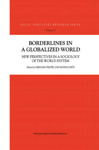 Borderlines in a Globalized World: New Perspectives in a Sociology of the World-System