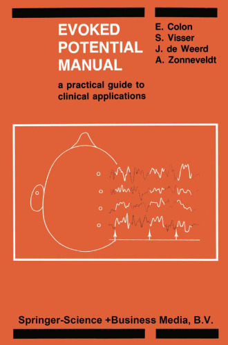 Evoked Potential Manual: A Practical Guide to Clinical Applications