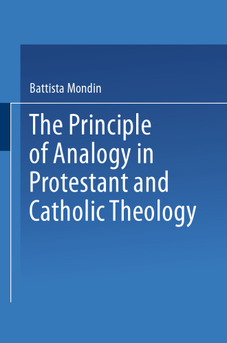 The Principle of Analogy in Protestant and Catholic Theology