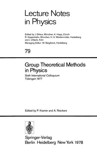 Group Theoretical Methods in Physics: Sixth International Colloquium Tübingen 1977