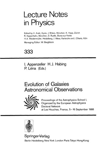 Evolution of Galaxies Astronomical Observations: Proceedings of the Astrophysics School I, Organized by the European Astrophysics Doctoral Network at Les Houches, France, 5–16 September 1988