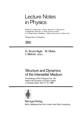 Structure and Dynamics of the Interstellar medium: Proceedings of IAU Colloquium No. 120 Held on the Occasion of Guido’s Jubilee in Granada, Spain, April 17–21, 1989