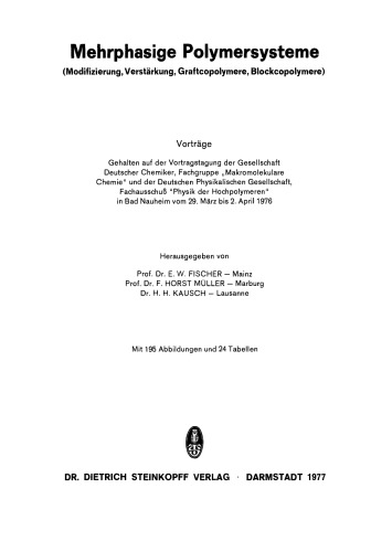 Mehrphasige Polymersysteme: Modifizierung, Verstärkung, Graftcopolymere, Blockcopolymere