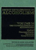 Recent Developments in Alcoholism: The Consequences of Alcoholism Medical Neuropsychiatric Economic Cross-Cultural