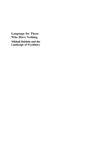 Language for Those Who have Nothing: Mikhail Bakhtin and the Landscape of Psychiatry