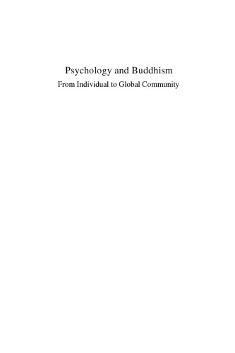 Psychology and Buddhism From Individual to Global Community