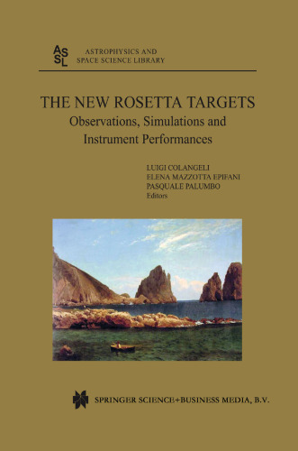 The New Rosetta Targets: Observations, Simulations and Instrument Performances