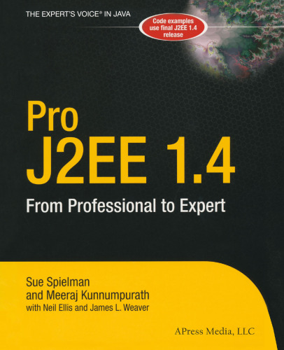 Pro J2EE 1.4: From Professional to Expert