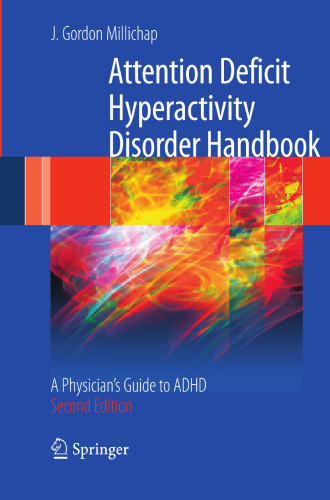 Attention Deficit Hyperactivity Disorder Handbook: A Physician's Guide to ADHD