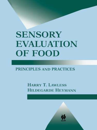 Sensory Evaluation of Food: Principles and Practices