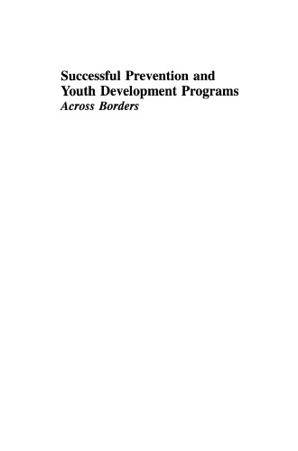 Successful Prevention and Youth Development Programs: Across Borders