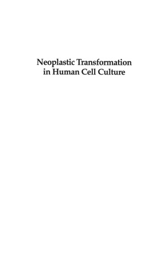 Neoplastic Transformation in Human Cell Culture: Mechanisms of Carcinogenesis