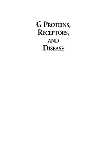 G Proteins, Receptors, and Disease