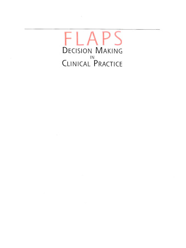 FLAPS: Decision Making in Clinical Practice