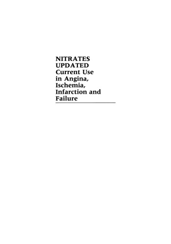 Nitrates Updated: Current Use in Angina, Ischemia, Infarction and Failure