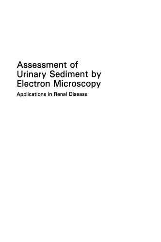 Assessment of Urinary Sediment by Electron Microscopy: Applications in Renal Disease