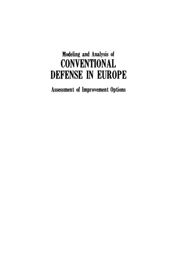 Modeling and Analysis of Conventional Defense in Europe: Assessment of Improvement Options