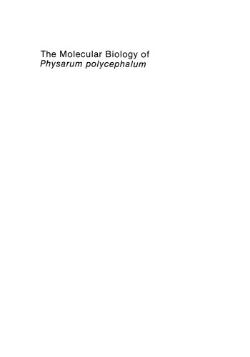 The Molecular Biology of Physarum polycephalum