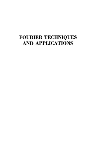 Fourier Techniques and Applications