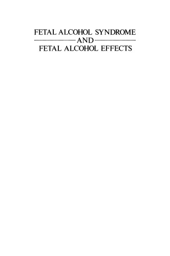 Fetal Alcohol Syndrome and Fetal Alcohol Effects