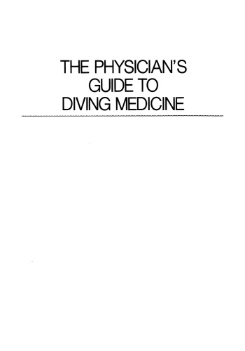 The Physician’s Guide to Diving Medicine