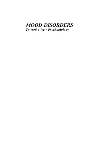 Mood Disorders: Toward a New Psychobiology