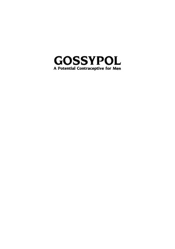 Gossypol: A Potential Contraceptive for Men