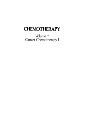 Chemotherapy: Volume 7 Cancer Chemotherapy I