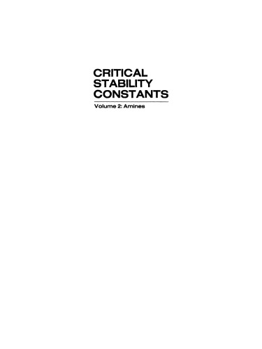 Critical Stability Constants: Volume 2: Amines