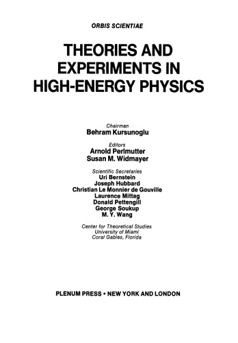 Theories and Experiments in High-Energy Physics