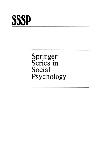 Social Psychology and Dysfunctional Behavior: Origins, Diagnosis, and Treatment