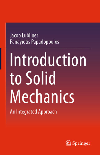 Introduction to Solid Mechanics: An Integrated Approach