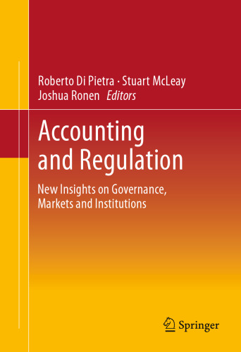 Accounting and Regulation: New Insights on Governance, Markets and Institutions