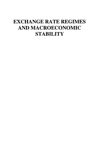 Exchange Rate Regimes and Macroeconomic Stability