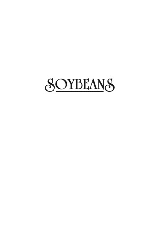 Soybeans: Chemistry, Technology, and Utilization